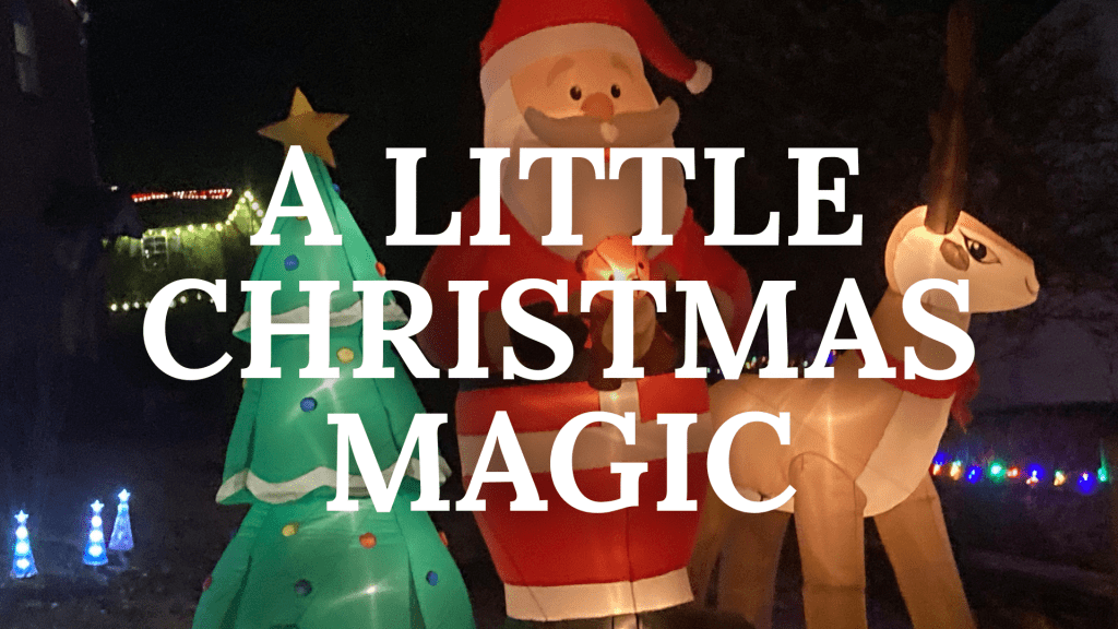 A Little Christmas&nbsp;Magic