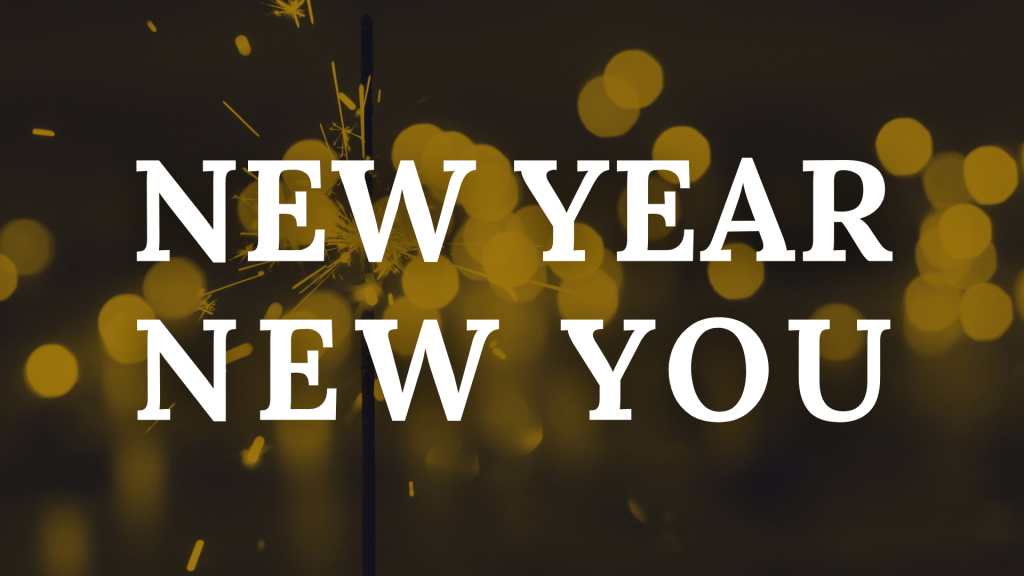 New Year, New&nbsp;You