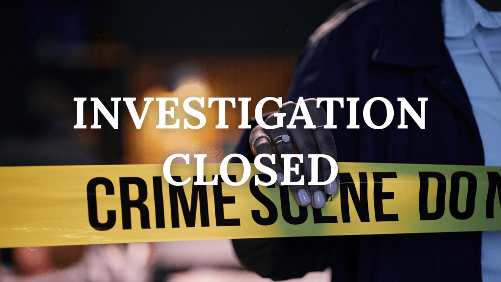 Investigation Into Deaths of Two Locals Officially Closed