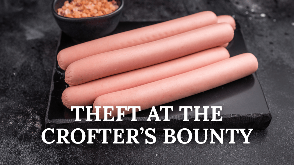 Local Man Arrested for Attempted Theft at the Crofter’s&nbsp;Bounty