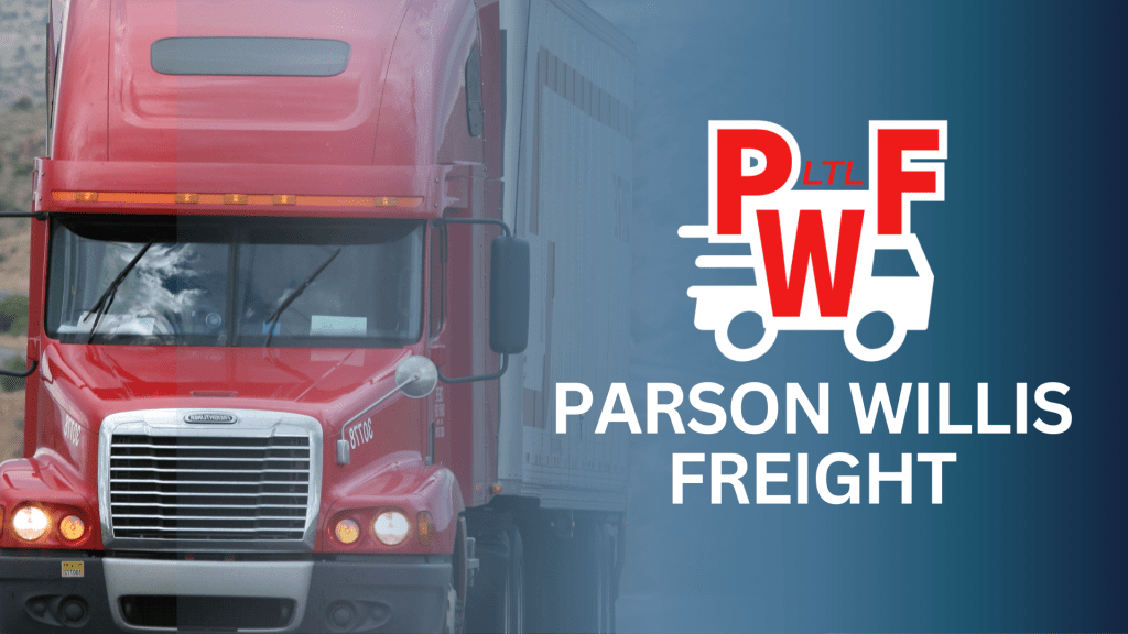 Ship Your Goods With Parson Willis&nbsp;Freight
