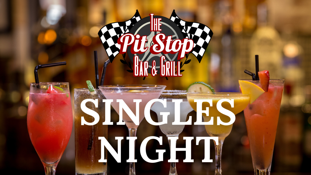 Singles Night at the Pit&nbsp;Stop