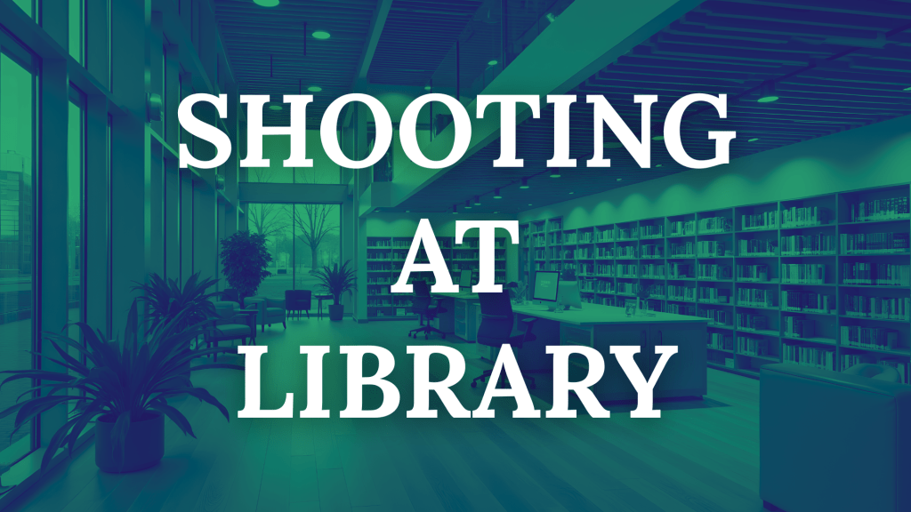 Shooting at Pinecrest Library